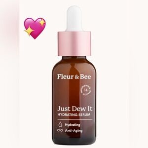 New Fleur & Bee Just Dew It Hydrating Serum Anti-Aging 1 oz